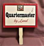 Qartermasuter placard signed by Bill Younger
